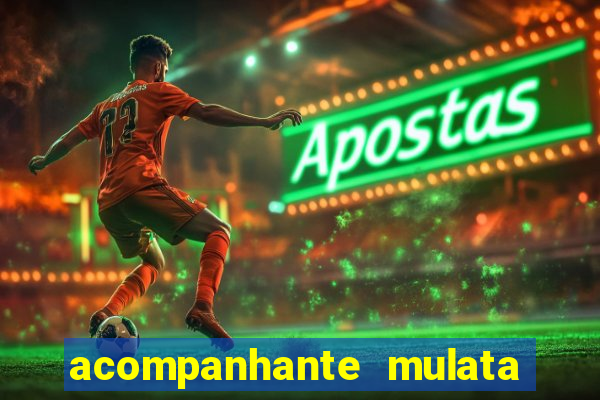 acompanhante mulata são paulo